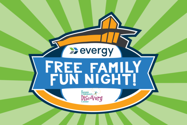 Evergy Free Family Fun Night @ Kansas Children's Discovery Center