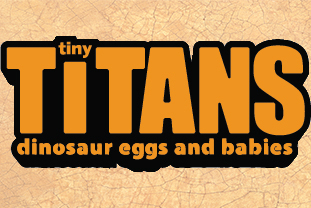 Final Day of Tiny Titans: Dinosaur Eggs and Babies @ Kansas Children's Discovery Center
