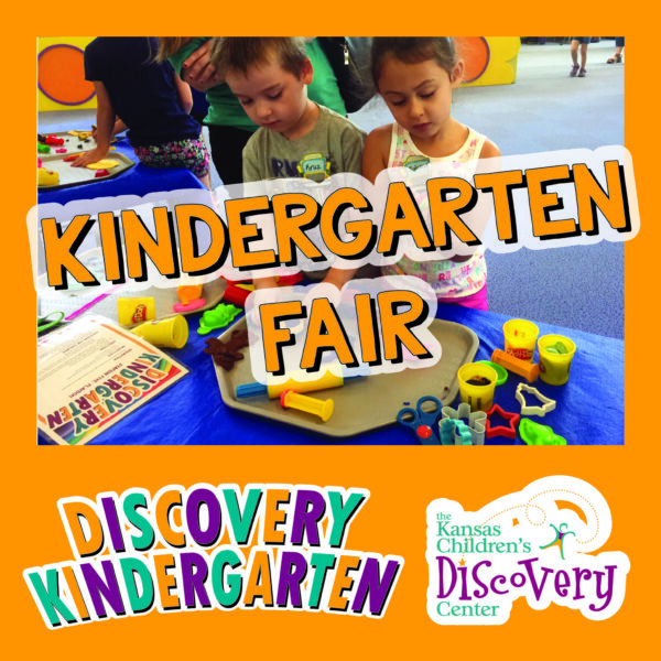 Discovery Kindergarten Fair @ Kansas Children's Discovery Center