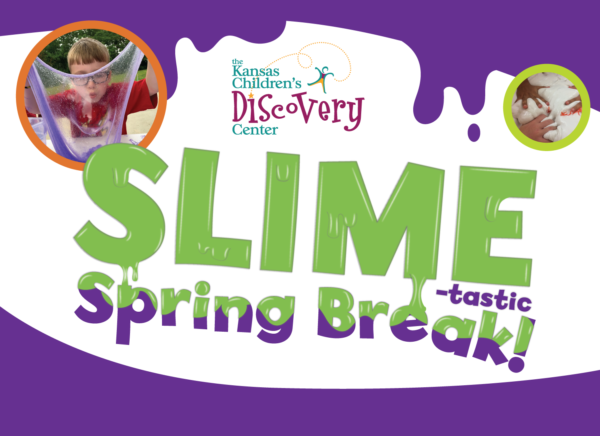 Candy Craze: Slime-tastic Spring Break! @ Kansas Children's Discovery Center
