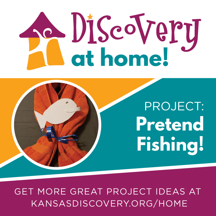 Pretend Fishing Discovery At Home Kansas Children S Discovery
