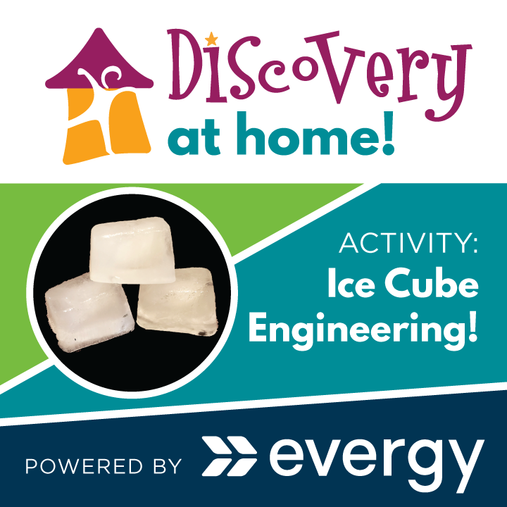 https://kansasdiscovery.org/wp-content/uploads/2020/05/Discovery-at-Home-Evergy-ice-cube-engineering-1.png