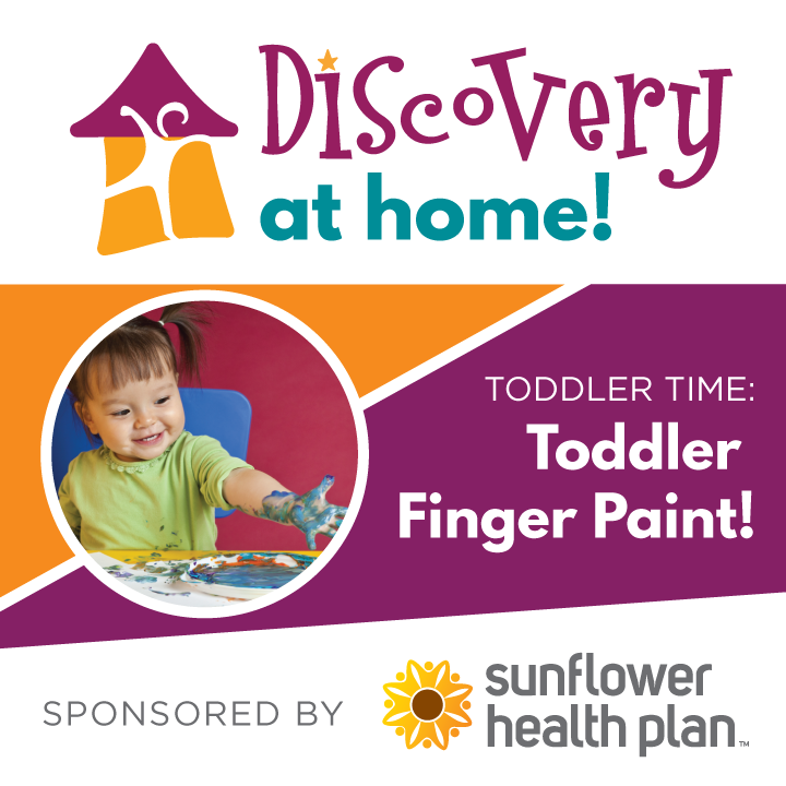 Toddler Finger Paint: Discovery at Home Toddler Time – Kansas Children's  Discovery Center
